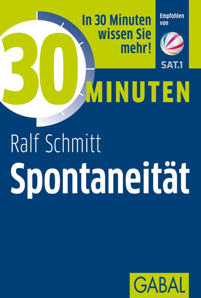 Produktbild: 30 Minuten Spontaneität | Ralf Schmitt