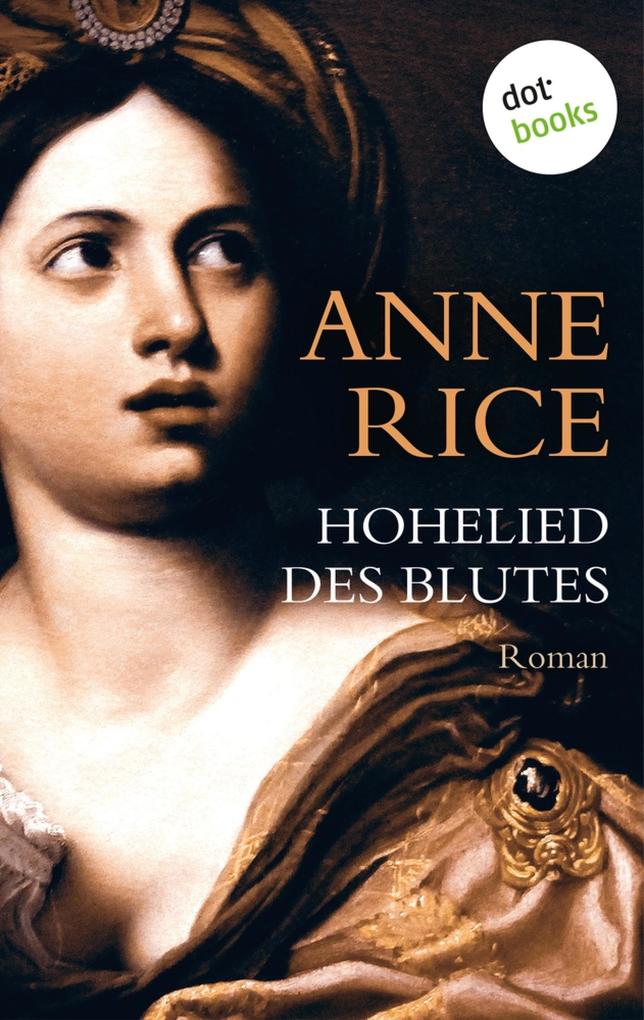 Produktbild: Hohelied des Blutes | Anne Rice
