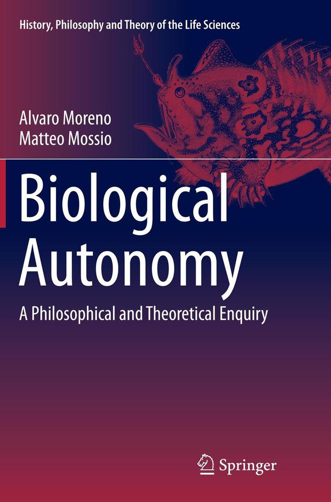 Produktbild: Biological Autonomy | Alvaro Moreno, Matteo Mossio