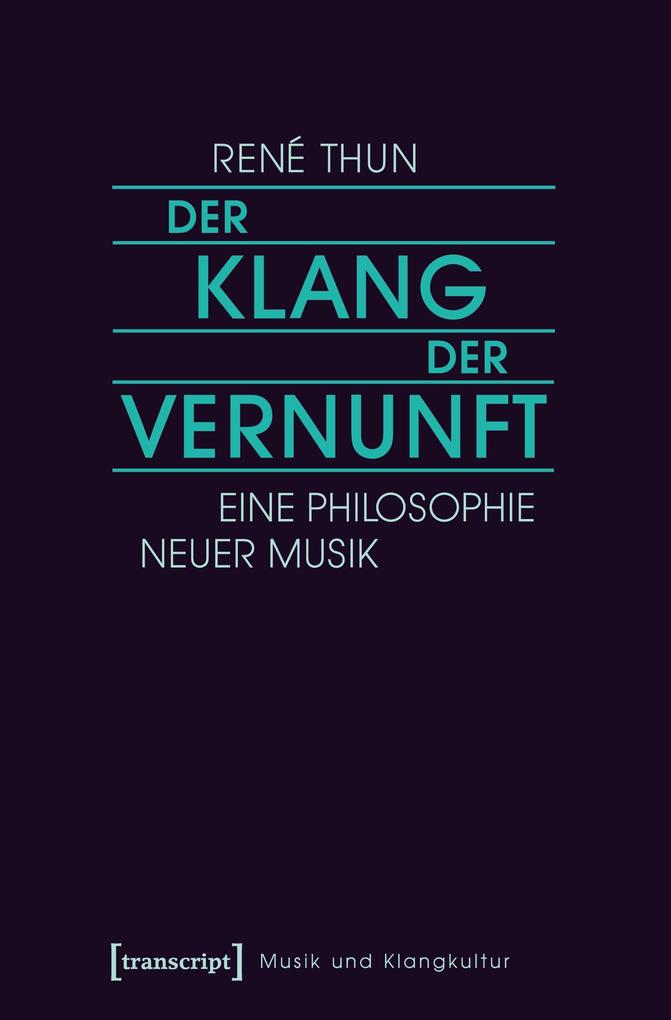Produktbild: Der Klang der Vernunft | René Thun