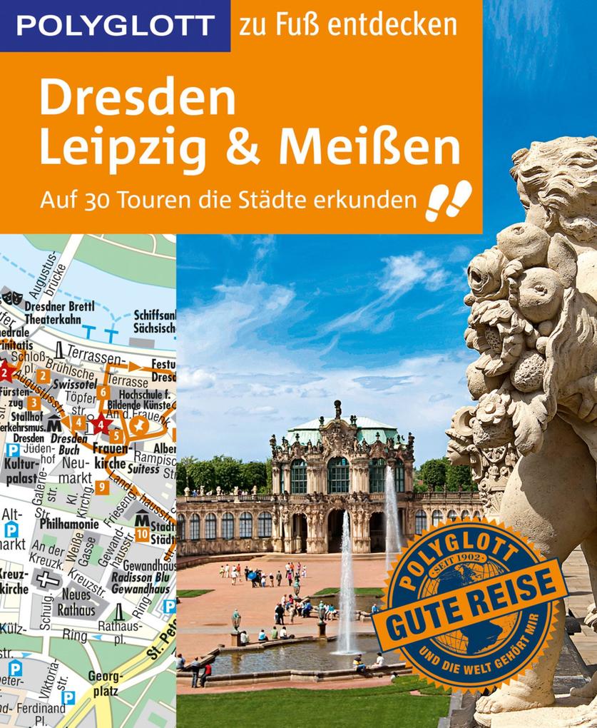 Produktbild: Dresden, Leipzig, Meißen zu Fuß entdecken | Christoph Münch