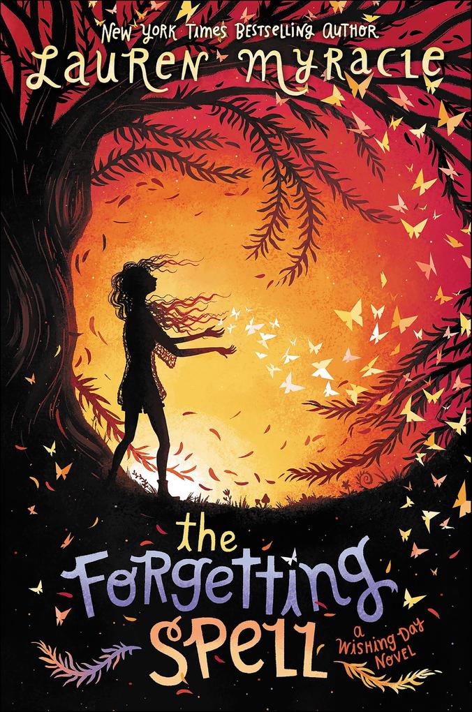 Produktbild: The Forgetting Spell | Lauren Myracle