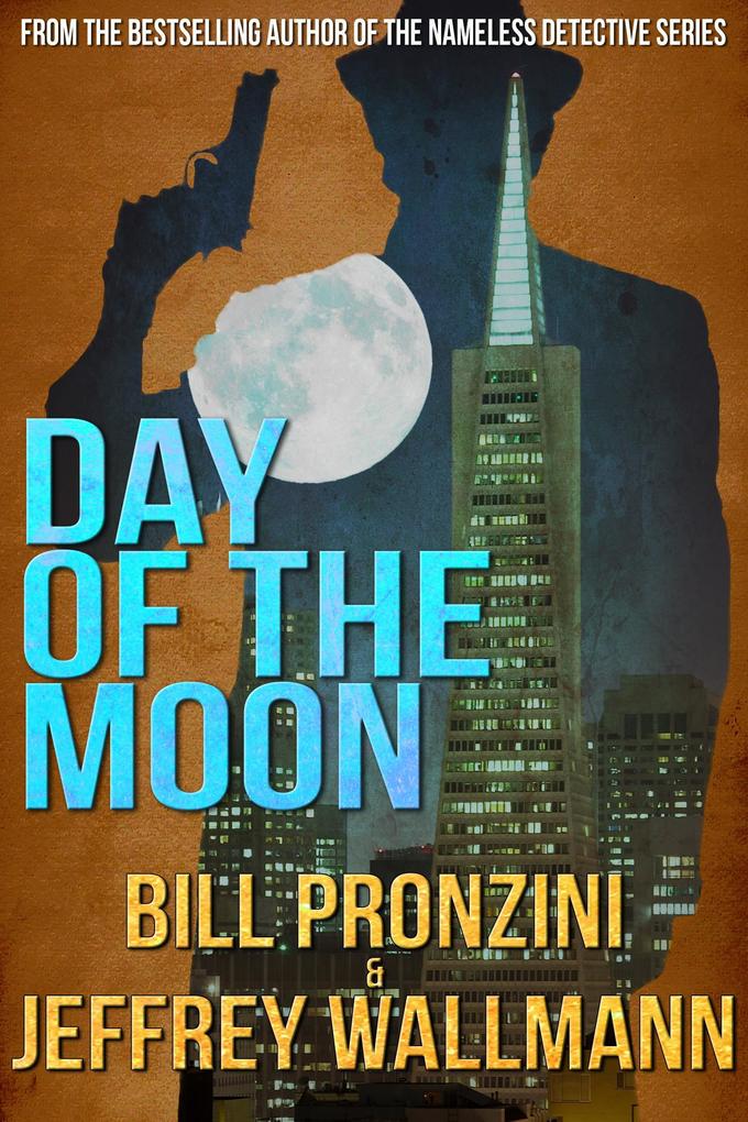 Produktbild: Day of the Moon | Bill Pronzini