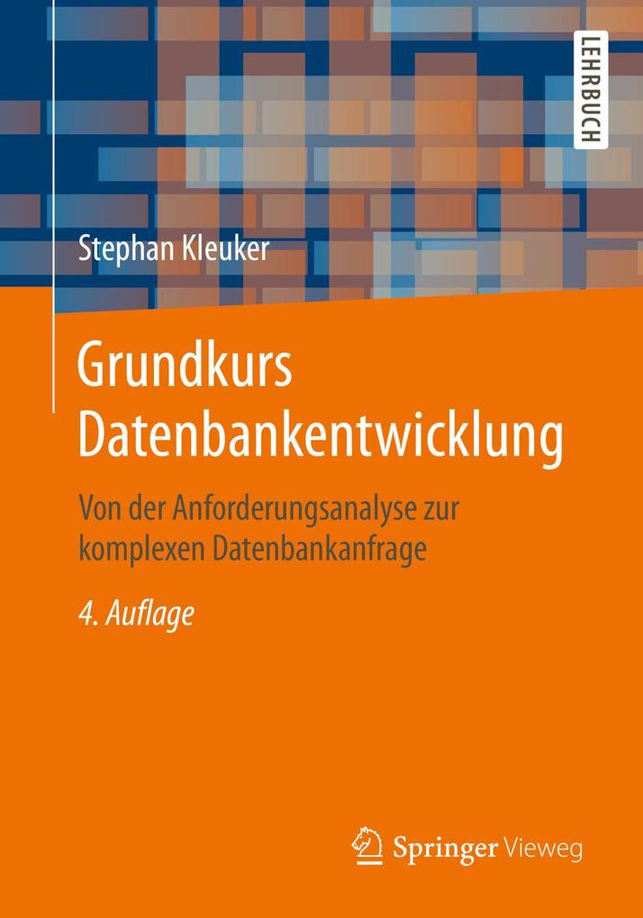 Produktbild: Grundkurs Datenbankentwicklung | Stephan Kleuker
