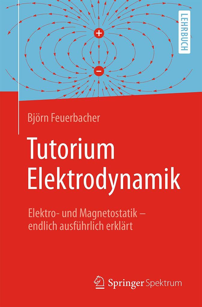 Produktbild: Tutorium Elektrodynamik | Björn Feuerbacher
