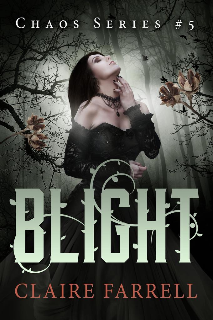 Produktbild: Blight (Chaos #5) | Claire Farrell