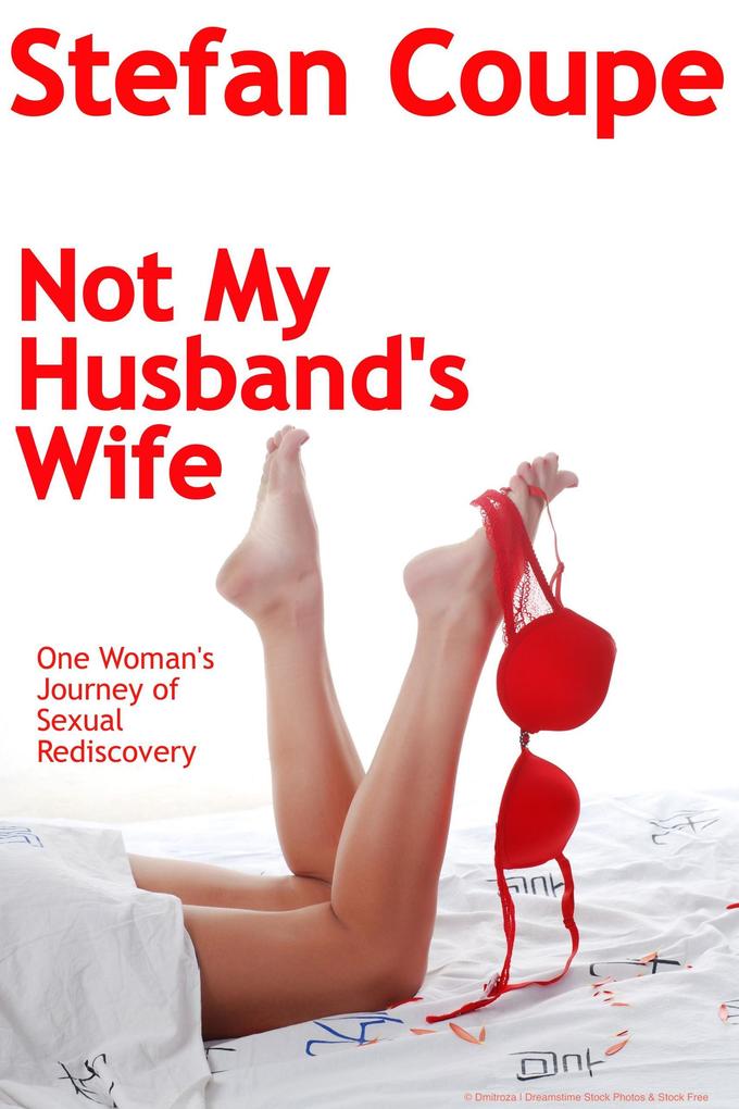 Produktbild: Not My Husband's Wife | Stefan Coupe