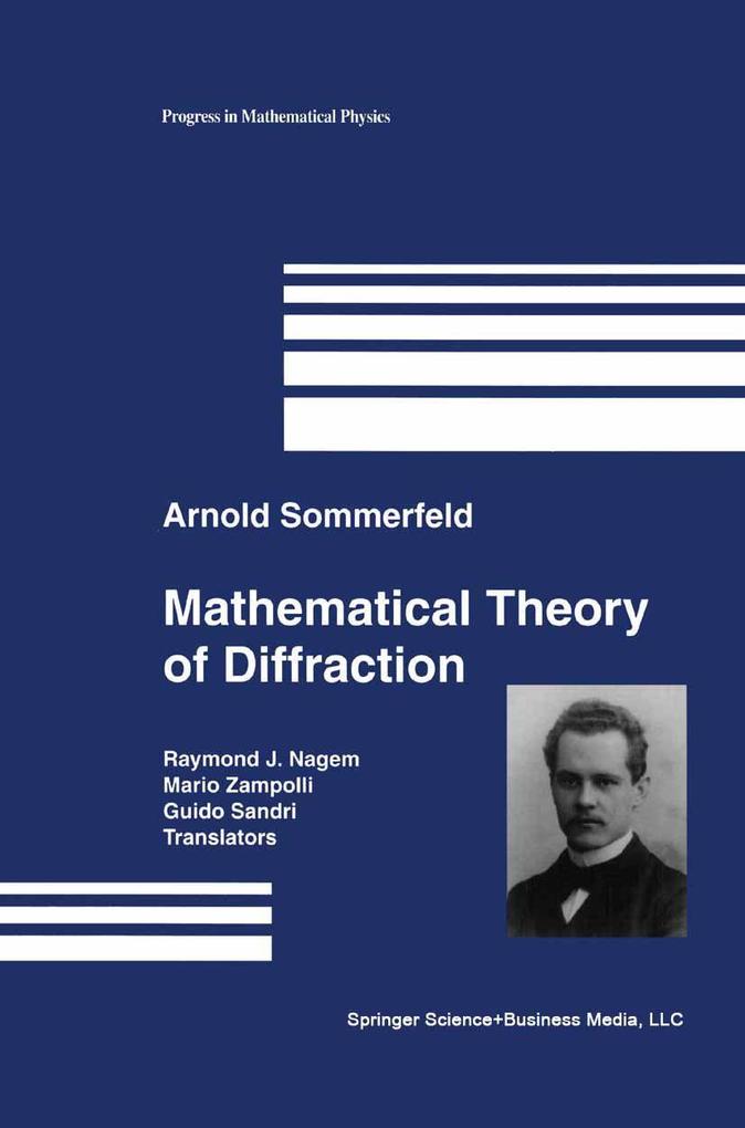 Produktbild: Mathematical Theory of Diffraction | Arnold Sommerfeld