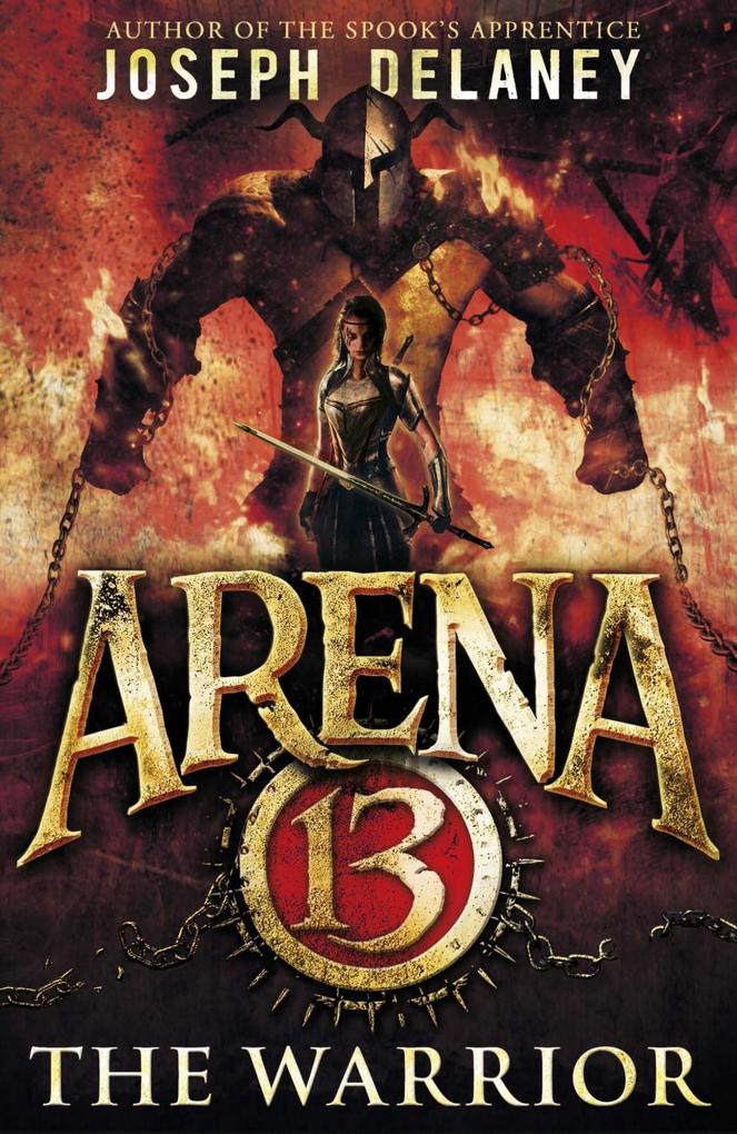 Produktbild: Arena 13: The Warrior | Joseph Delaney