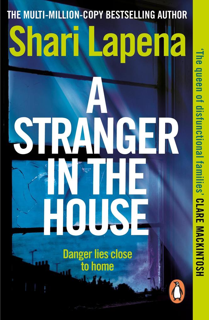 Produktbild: A Stranger in the House | Shari Lapena