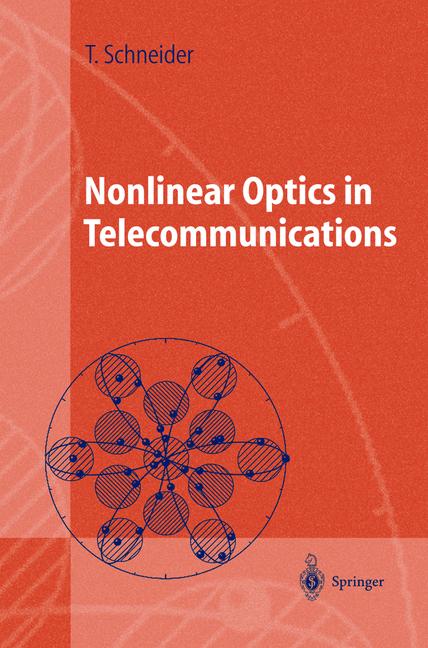 Weitere Ansicht: Nonlinear Optics in Telecommunications | Thomas Schneider