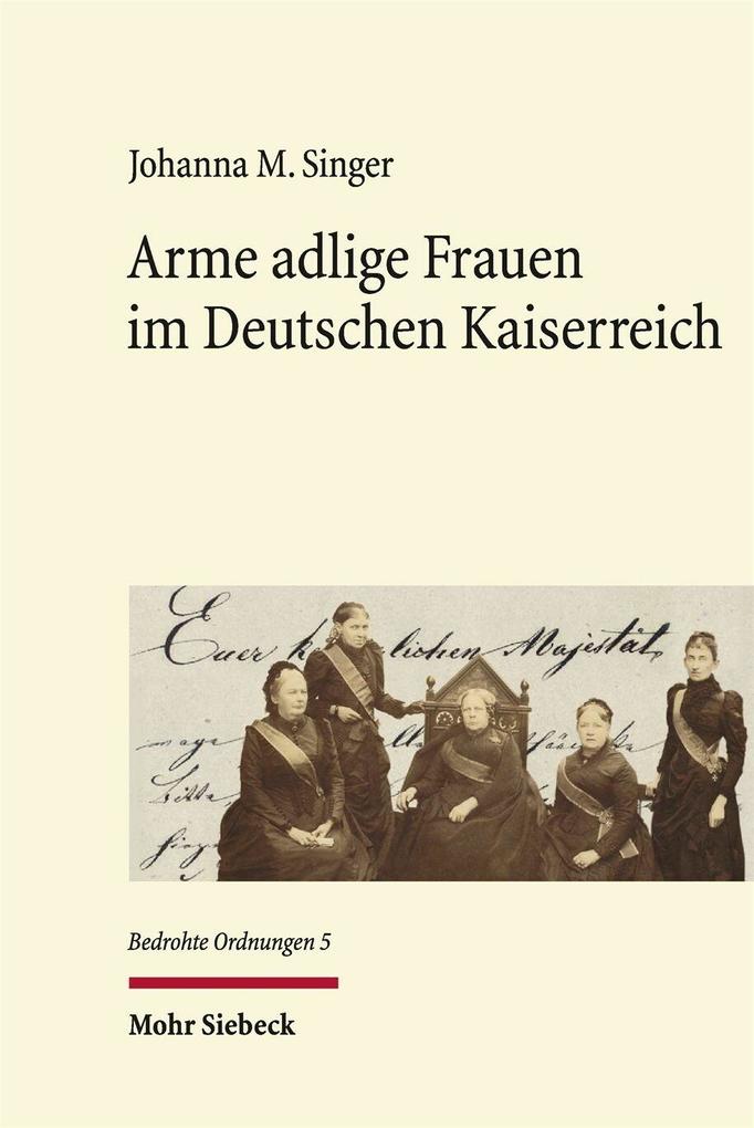 Produktbild: Arme adlige Frauen im Deutschen Kaiserreich | Johanna M. Singer