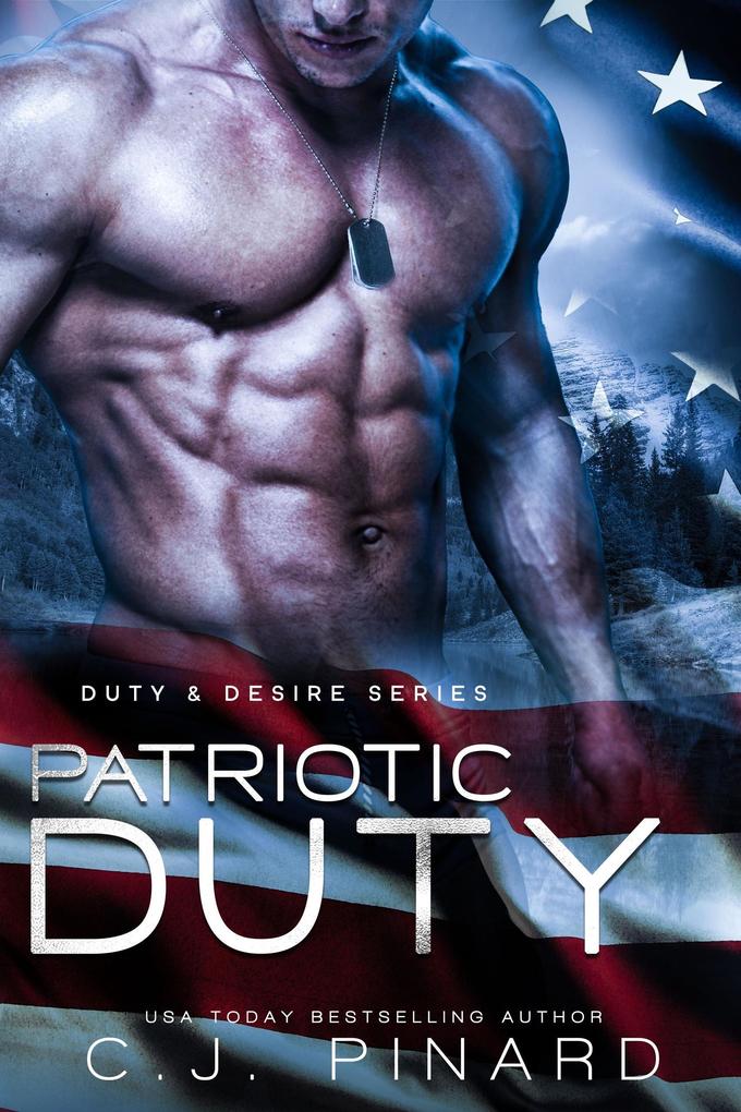 Produktbild: Patriotic Duty (Duty & Desire, #1) | C. J. Pinard