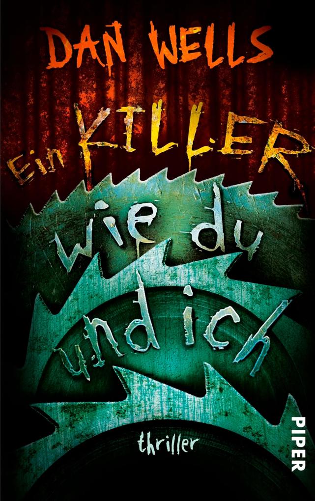 Produktbild: Ein Killer wie du und ich | Dan Wells
