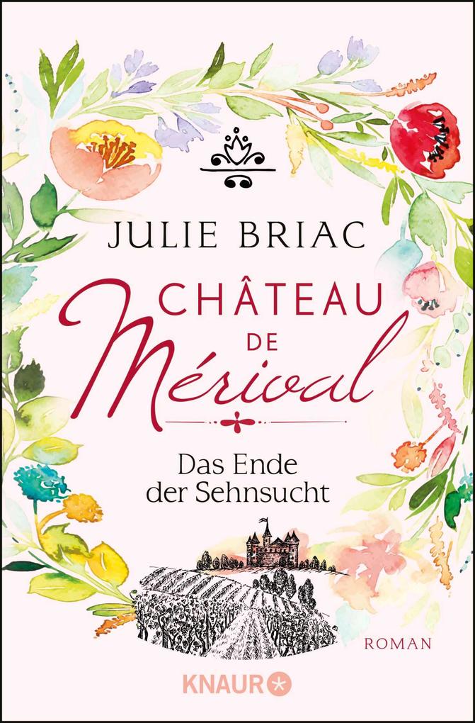 Produktbild: Château de Mérival. Das Ende der Sehnsucht | Julie Briac