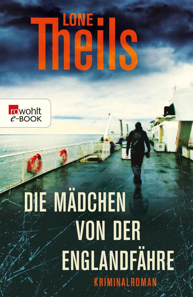 Produktbild: Die Mädchen von der Englandfähre | Lone Theils