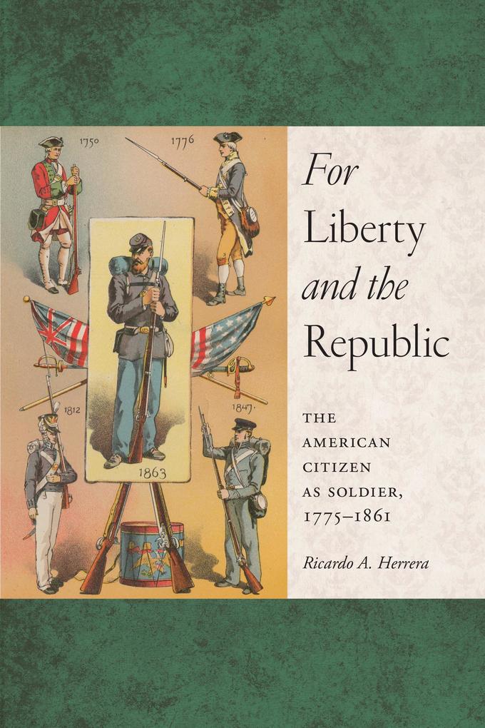 Produktbild: For Liberty and the Republic | Ricardo A. Herrera