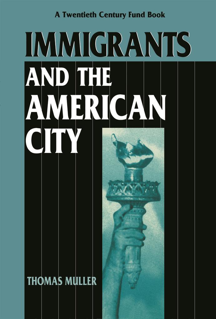 Produktbild: Immigrants and the American City