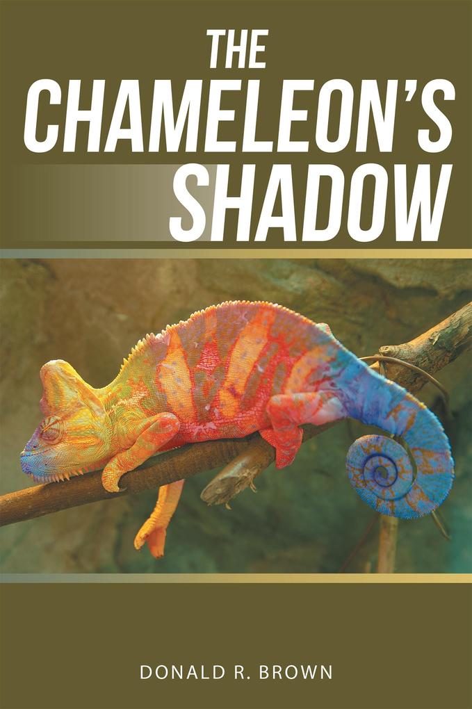 Produktbild: The Chameleon'S Shadow | Donald R. Brown