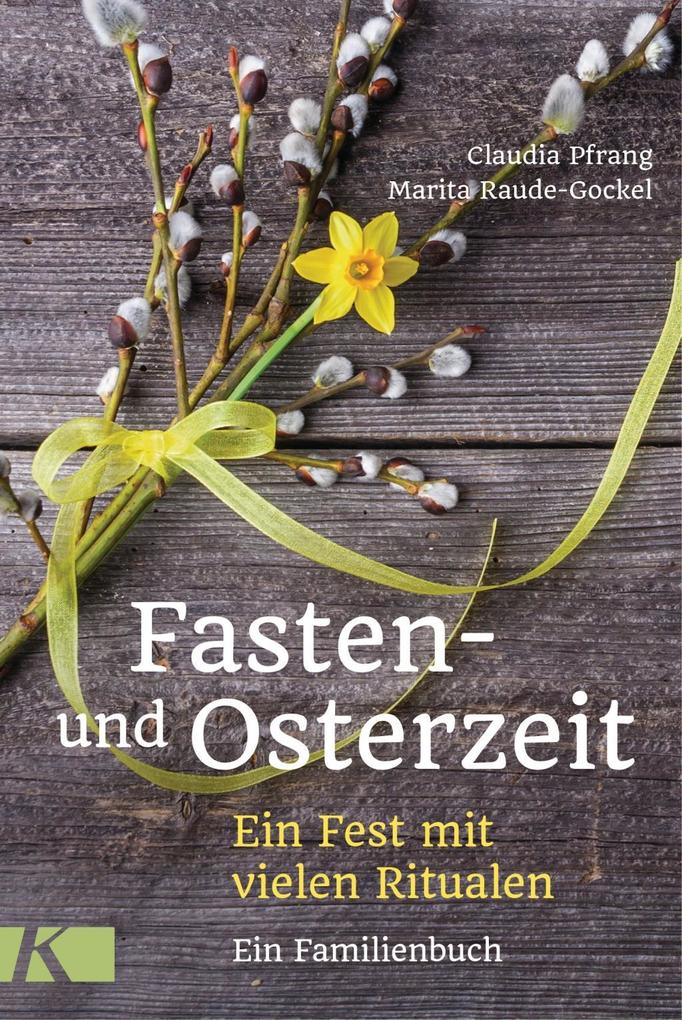 Produktbild: Fasten- und Osterzeit | Claudia Pfrang, Marita Raude-Gockel