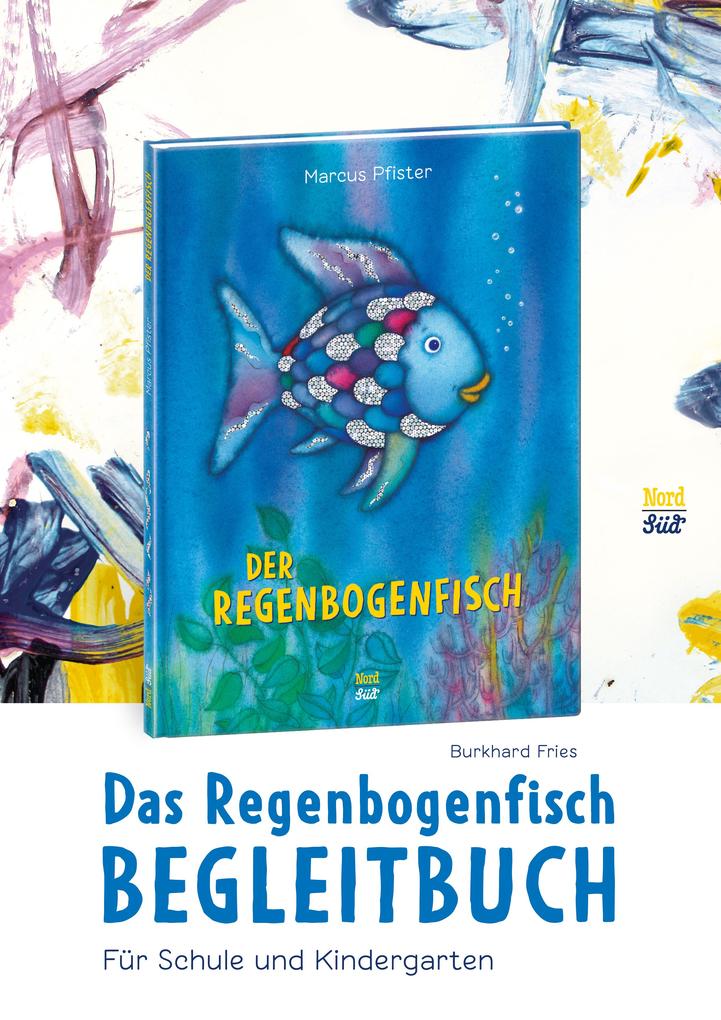 Produktbild: Das Regenbogenfisch-Begleitbuch | Burkhard Fries