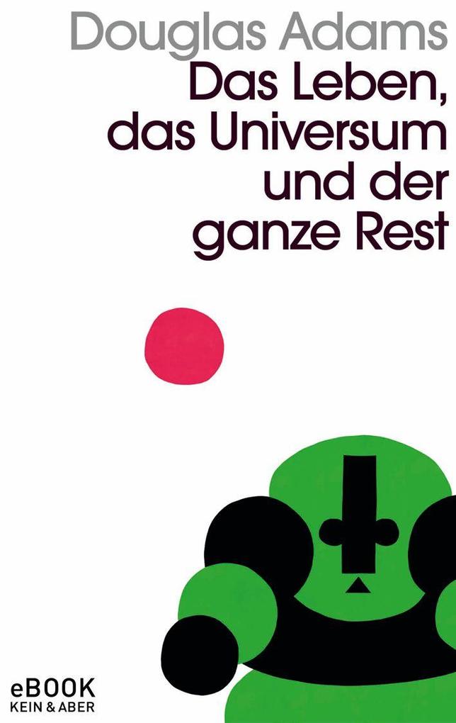 Produktbild: Das Leben, das Universum und der ganze Rest | Douglas Adams