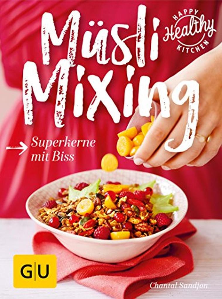 Produktbild: Müsli Mixing | Chantal Sandjon