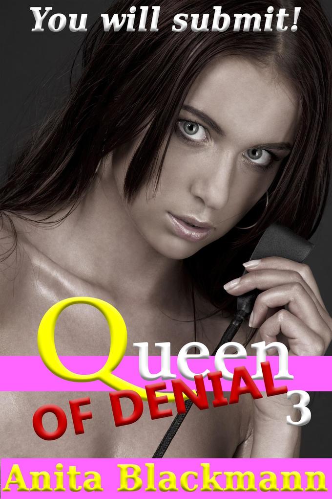 Produktbild: Queen of Denial 3 | Anita Blackmann