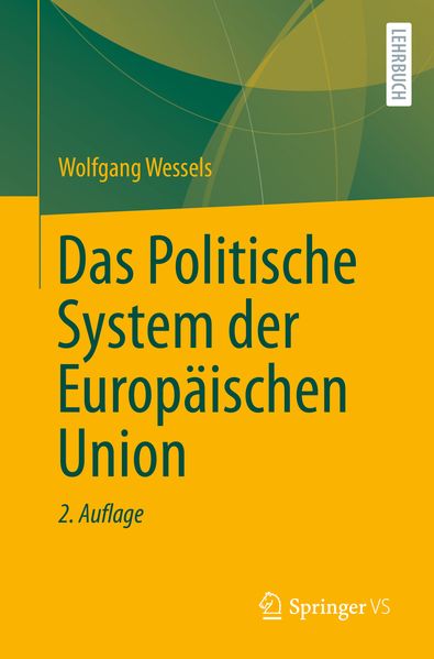 Produktbild: Das Politische System der Europäischen Union | Wolfgang Wessels