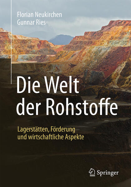 Produktbild: Die Welt der Rohstoffe | Florian Neukirchen, Gunnar Ries