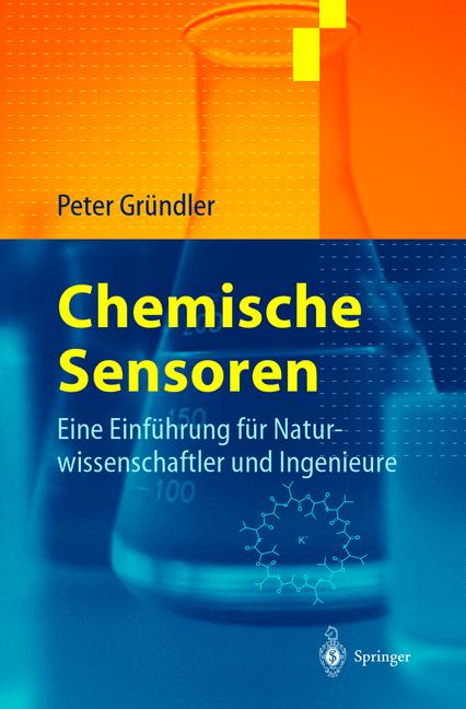 Weitere Ansicht: Chemische Sensoren | Peter Gründler