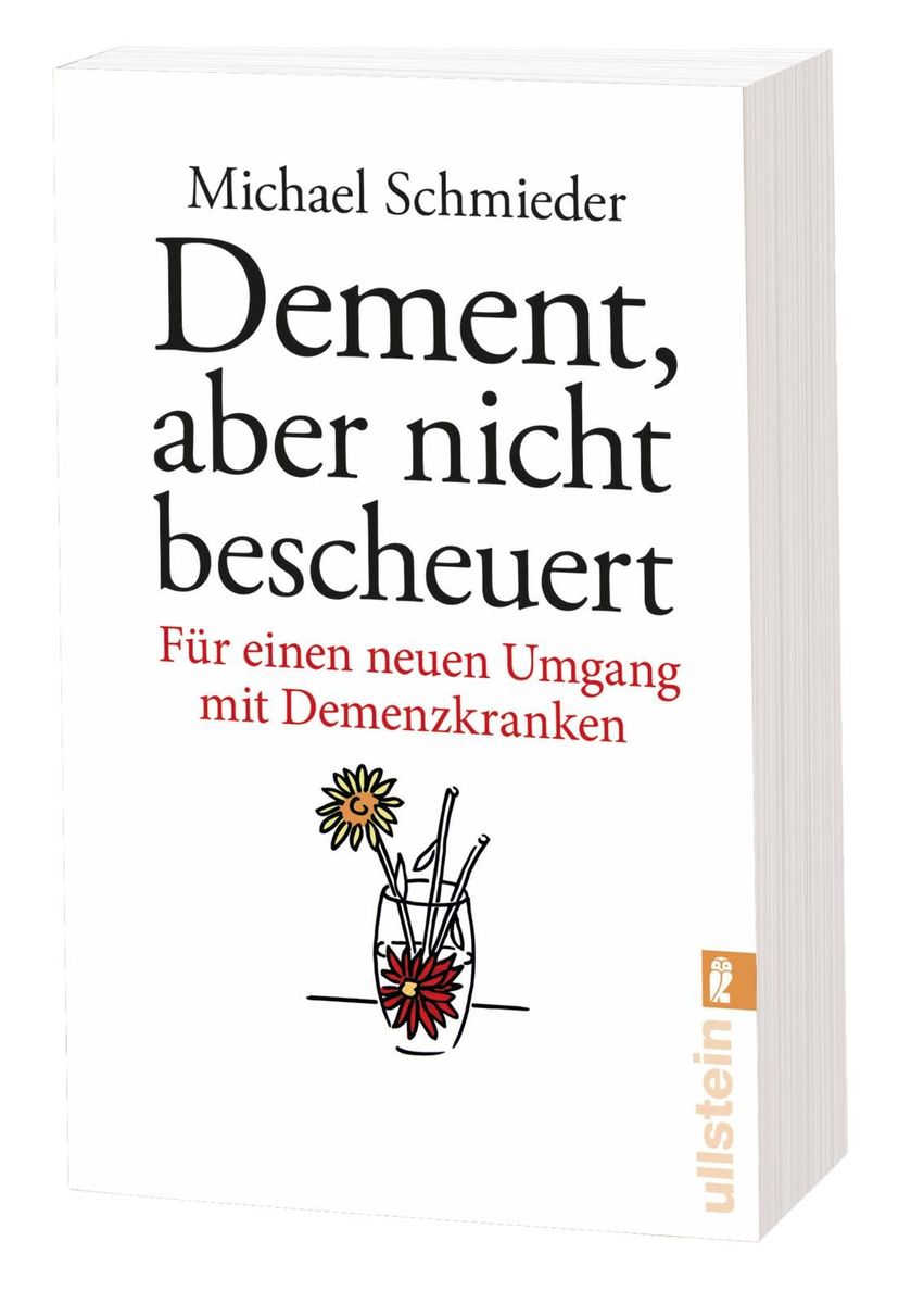 Weitere Ansicht: Dement, aber nicht bescheuert | Michael Schmieder, Uschi Entenmann