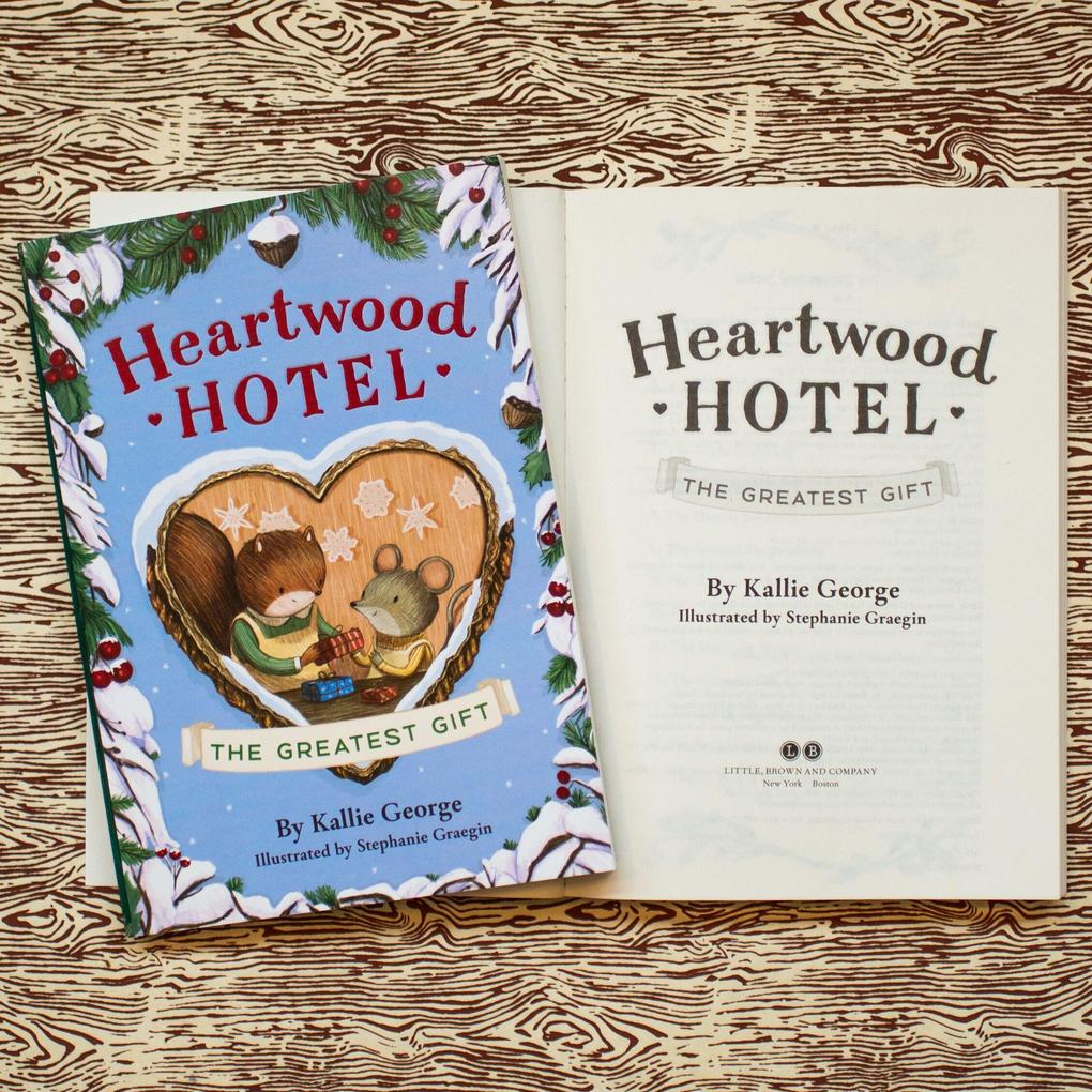 Weitere Ansicht: Heartwood Hotel: The Greatest Gift | Kallie George