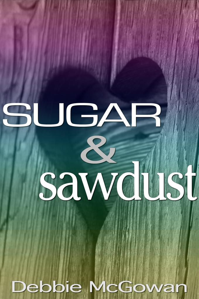 Produktbild: Sugar and Sawdust | Debbie Mcgowan