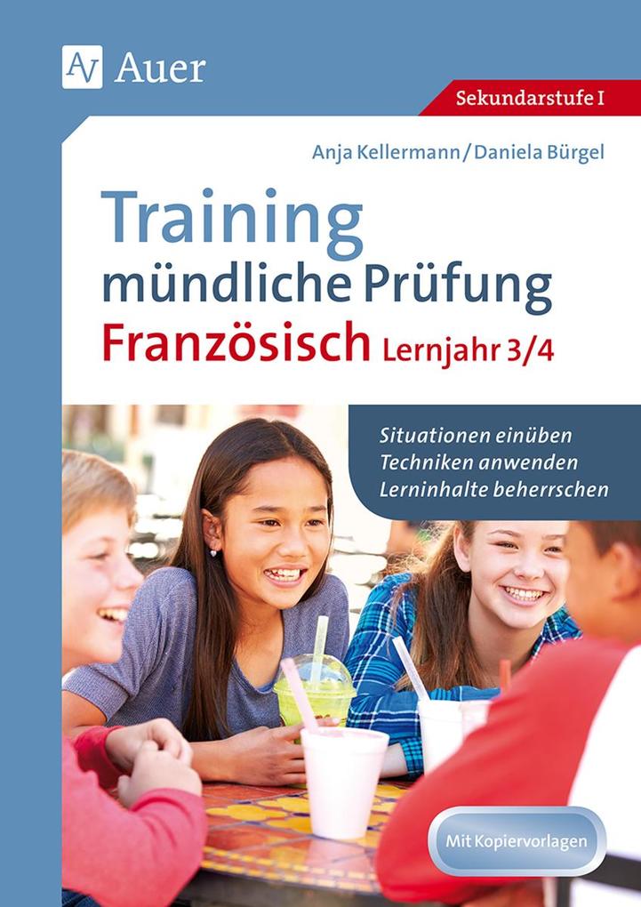 Produktbild: Training mündliche Prüfung Französisch Lj. 3-4 | Anja Kellermann, Daniela Bürgel
