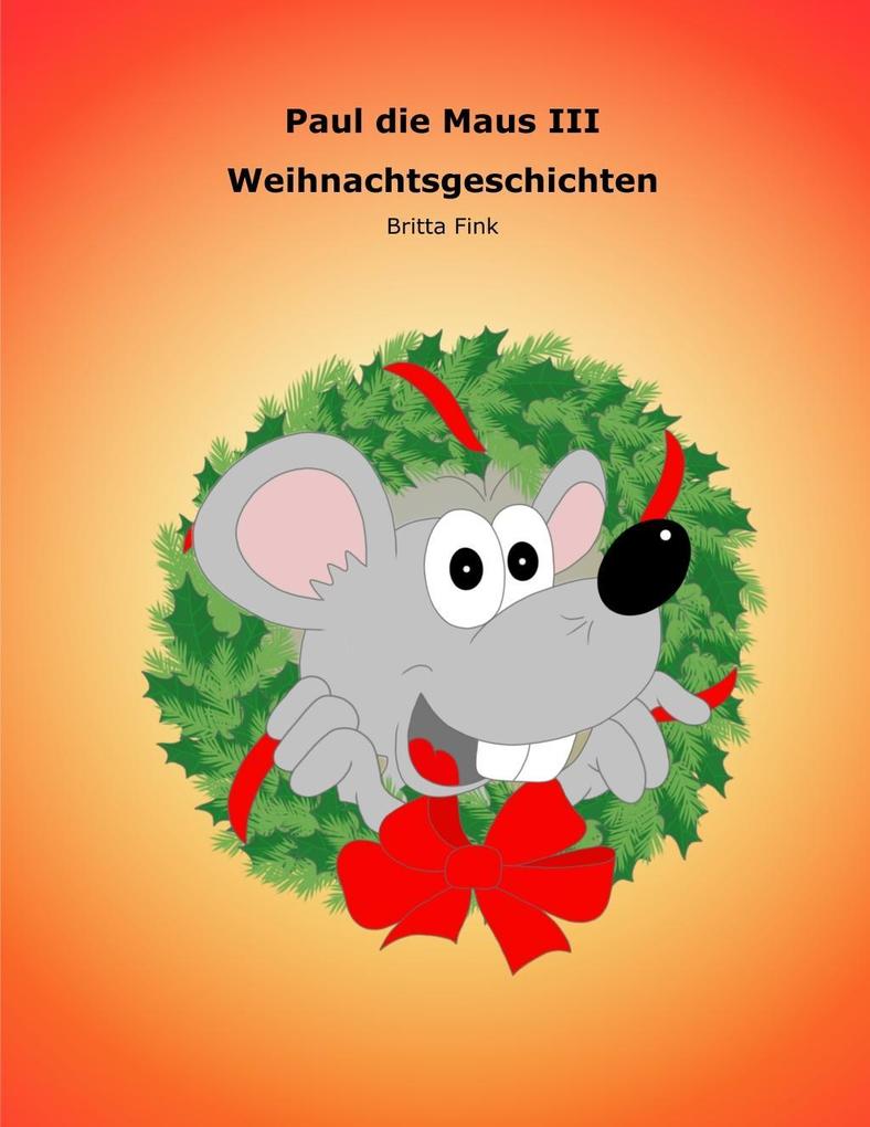 Produktbild: Paul die Maus III | Britta Fink