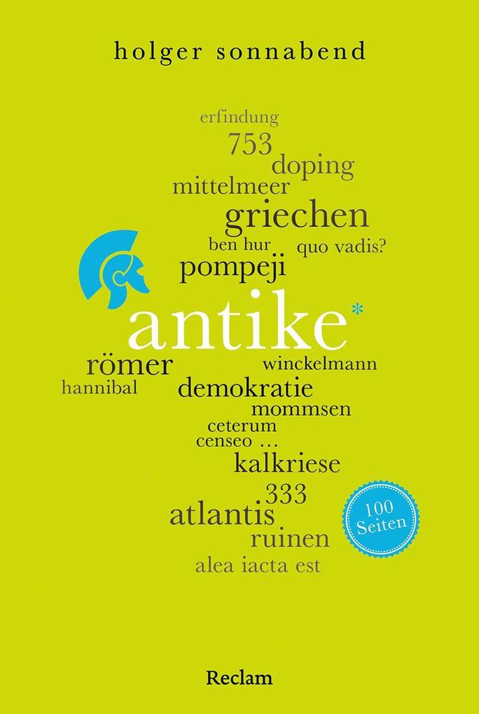 Produktbild: Antike. 100 Seiten | Holger Sonnabend
