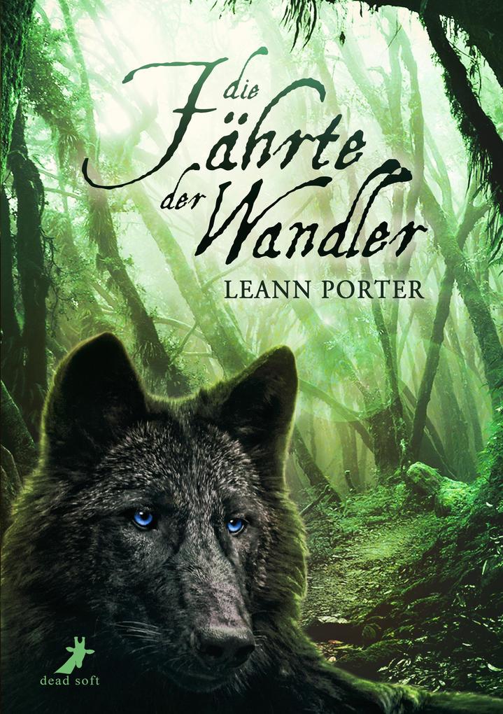Produktbild: Die Fährte der Wandler | Leann Porter