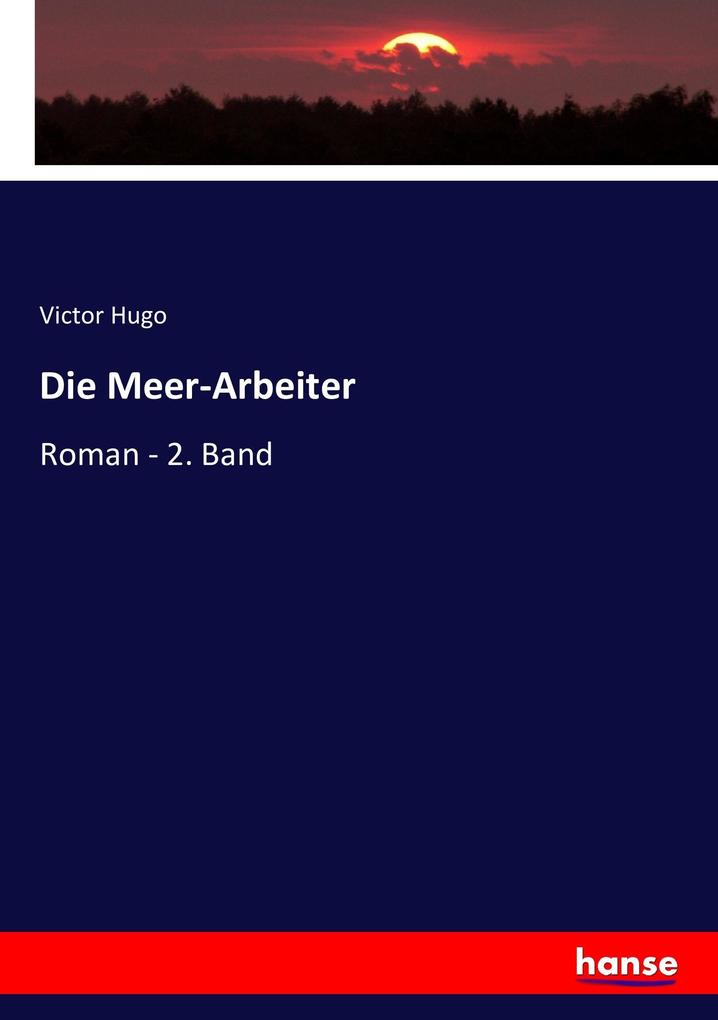 Produktbild: Die Meer-Arbeiter | Victor Hugo