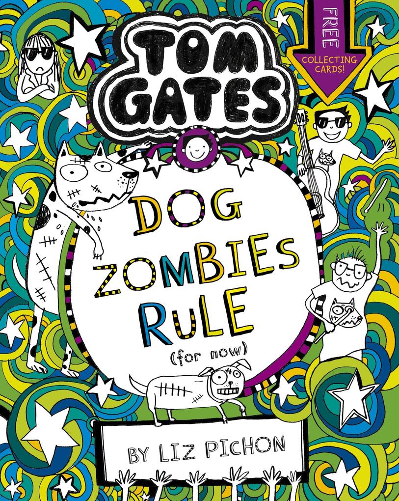 Produktbild: Tom Gates: DogZombies Rule (For now)