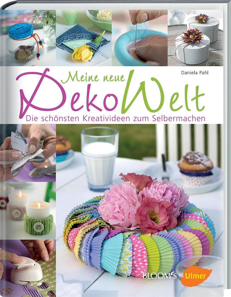 Produktbild: Meine neue Dekowelt | Daniela Pahl