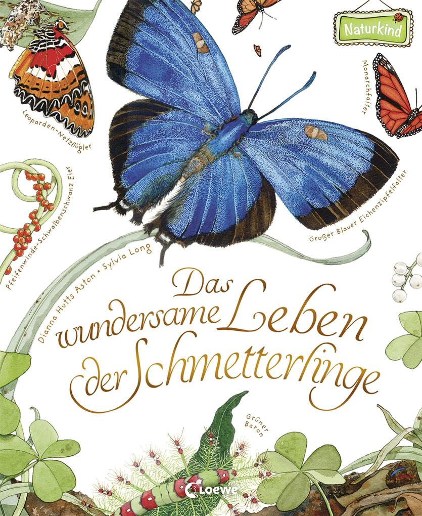 Produktbild: Das wundersame Leben der Schmetterlinge | Dianna Aston, Dianna Hutts Aston