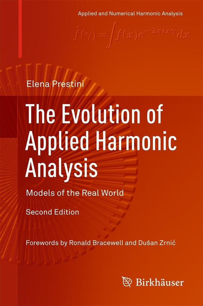 Produktbild: The Evolution of Applied Harmonic Analysis | Elena Prestini