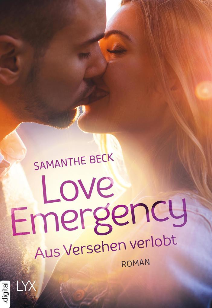 Produktbild: Love Emergency - Aus Versehen verlobt | Samanthe Beck