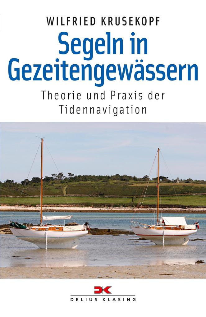 Produktbild: Segeln in Gezeitengewässern | Wilfried Krusekopf