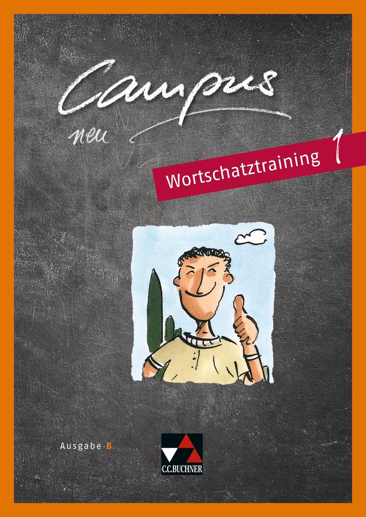 Produktbild: Campus B 1 Wortschatztraining - neu | Johanna Butz, Stefanie Schmidbauer