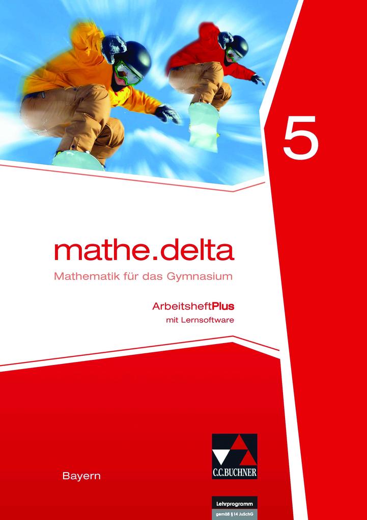 Produktbild: mathe.delta 5 Arbeitsheft Plus Bayern | Franz Eisentraut, Petra Leeb, Ulrike Schätz