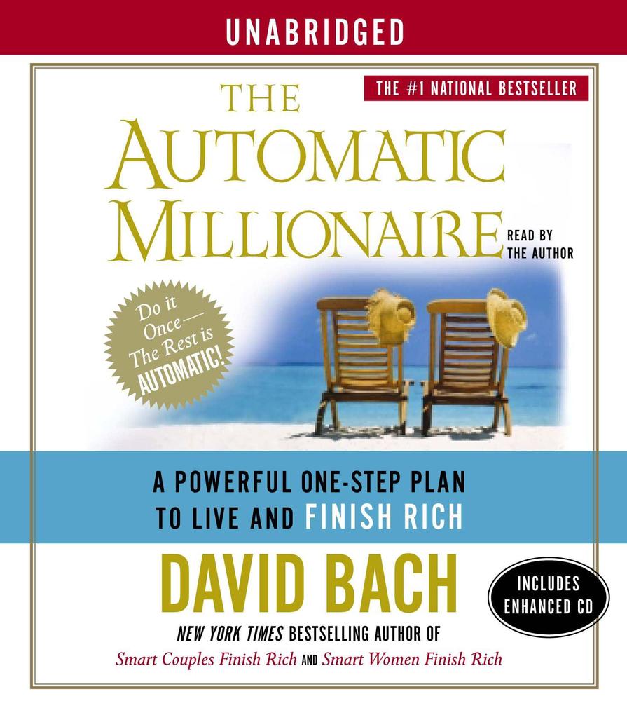 Produktbild: The Automatic Millionaire: A Powerful One-Step Plan to Live and Finish Rich | David Bach