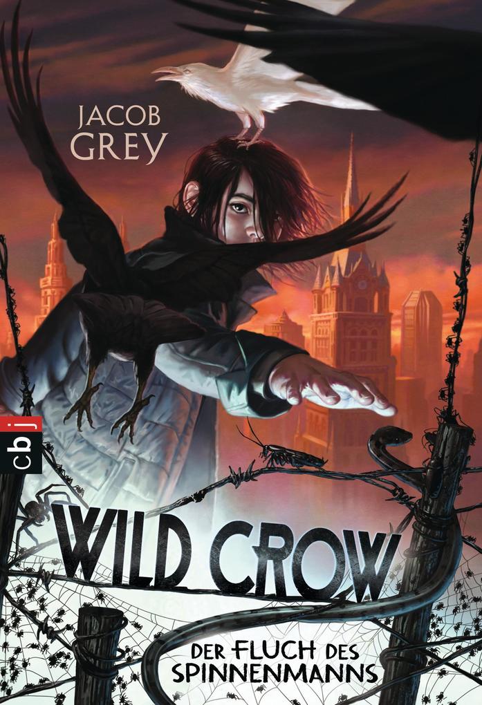 Produktbild: WILD CROW - Der Fluch des Spinnenmanns | Jacob Grey