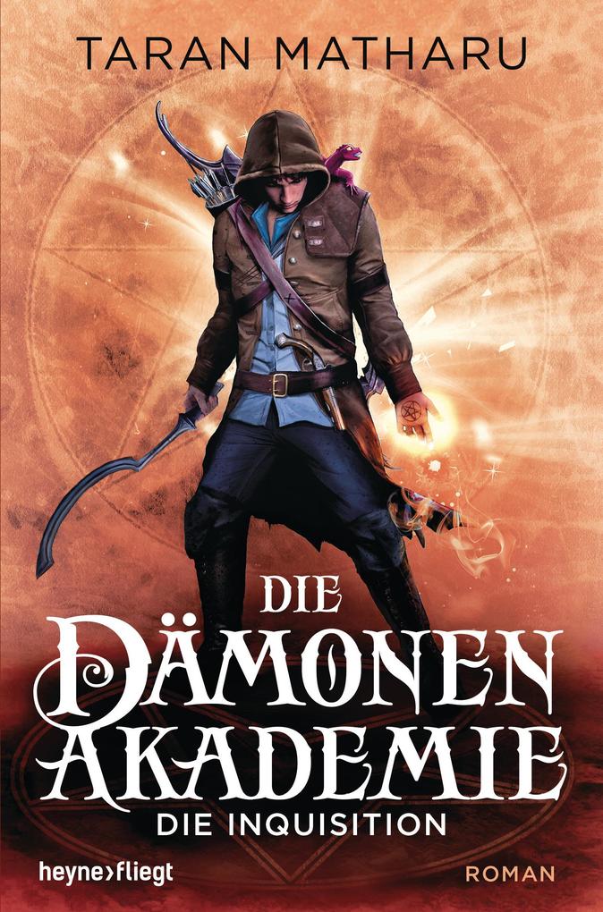 Produktbild: Die Dämonenakademie - Die Inquisition | Taran Matharu